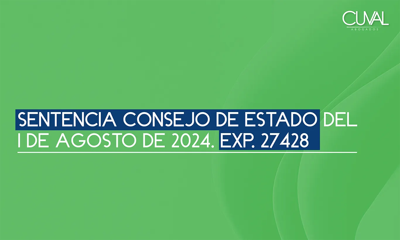 Sentencia Consejo de Estado del 1 de agosto de 2024. Exp. 27428