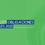 Checklist obligaciones anuales 2025 Cuval Abogados Cumplimiento Normativo Obligaciones Legales Empresas Internacionales Derecho Corporativo Checklist Tributario 2025