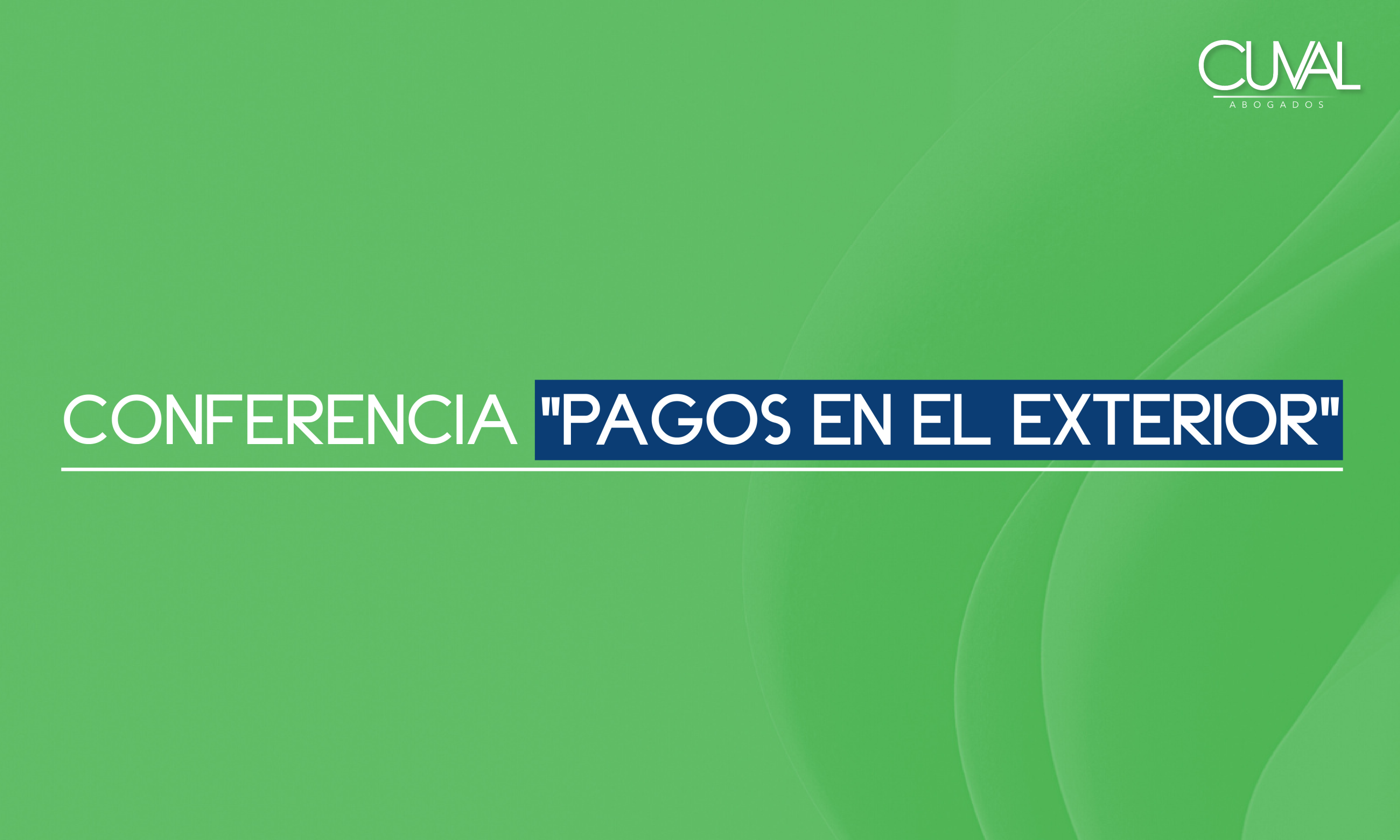 Conferencia "Pagos en el exterior"
