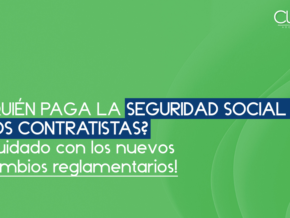 ¡Quién paga la seguridad social de los contratistas?